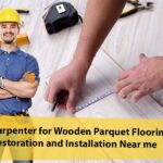 Carpenter for Wooden Parquet Flooring Restoration and Installation Near me